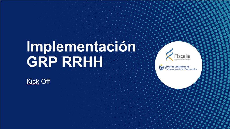 Implementación del Sistema de Gestión Humana GRPUY-RRHH en Fiscalía General de la Nación